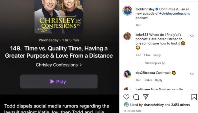 Todd Chrisley Vows Lawsuit Against Katie Joy Is 100 percent Happening