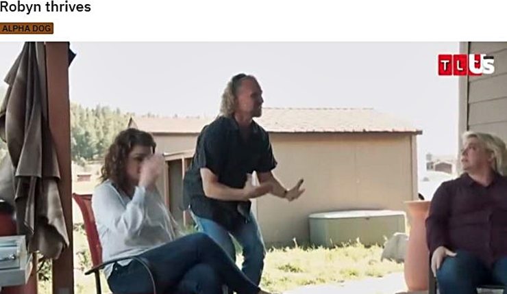 Season 17 Of Sister Wives Robyn Acting Like The Ultimate Martyr