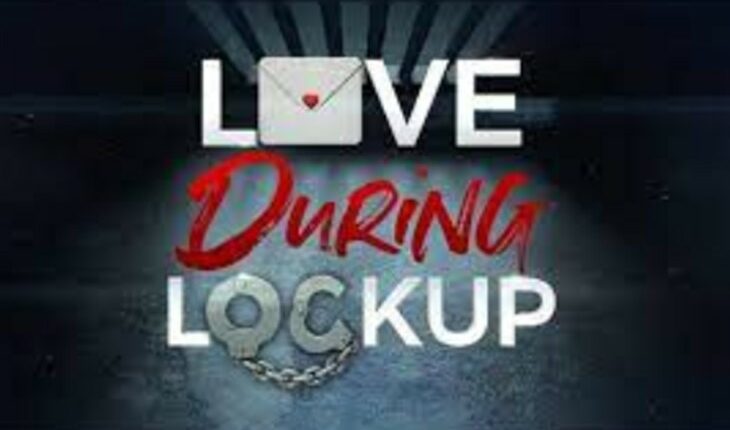 Love During Lockup