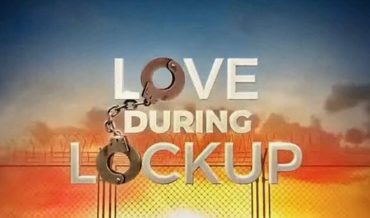 Love During Lockup