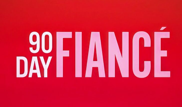 90 Day Fiance