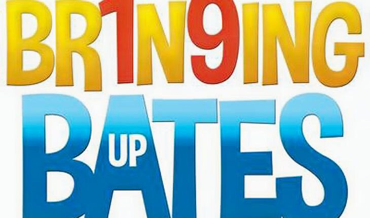 Bringing Up Bates
